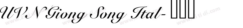 UVN Giong Song Ital字体转换